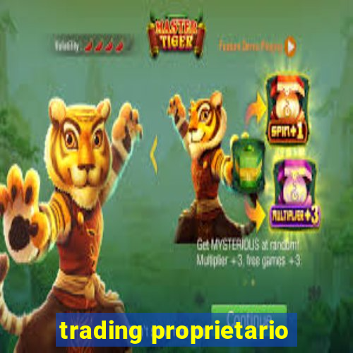 trading proprietario